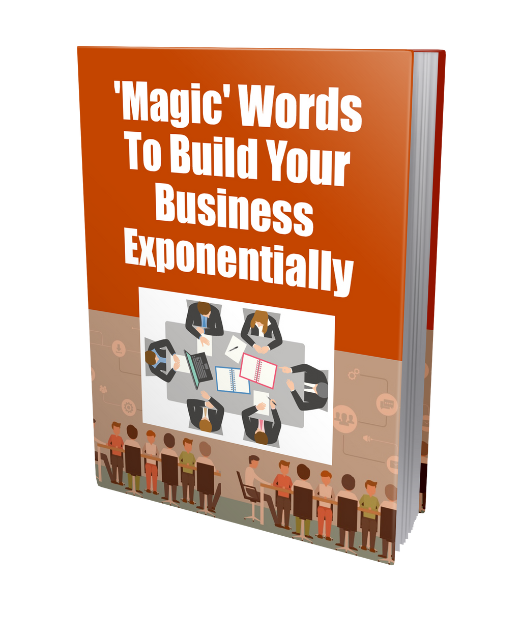 Magic Words To Build Your Business Exponentially