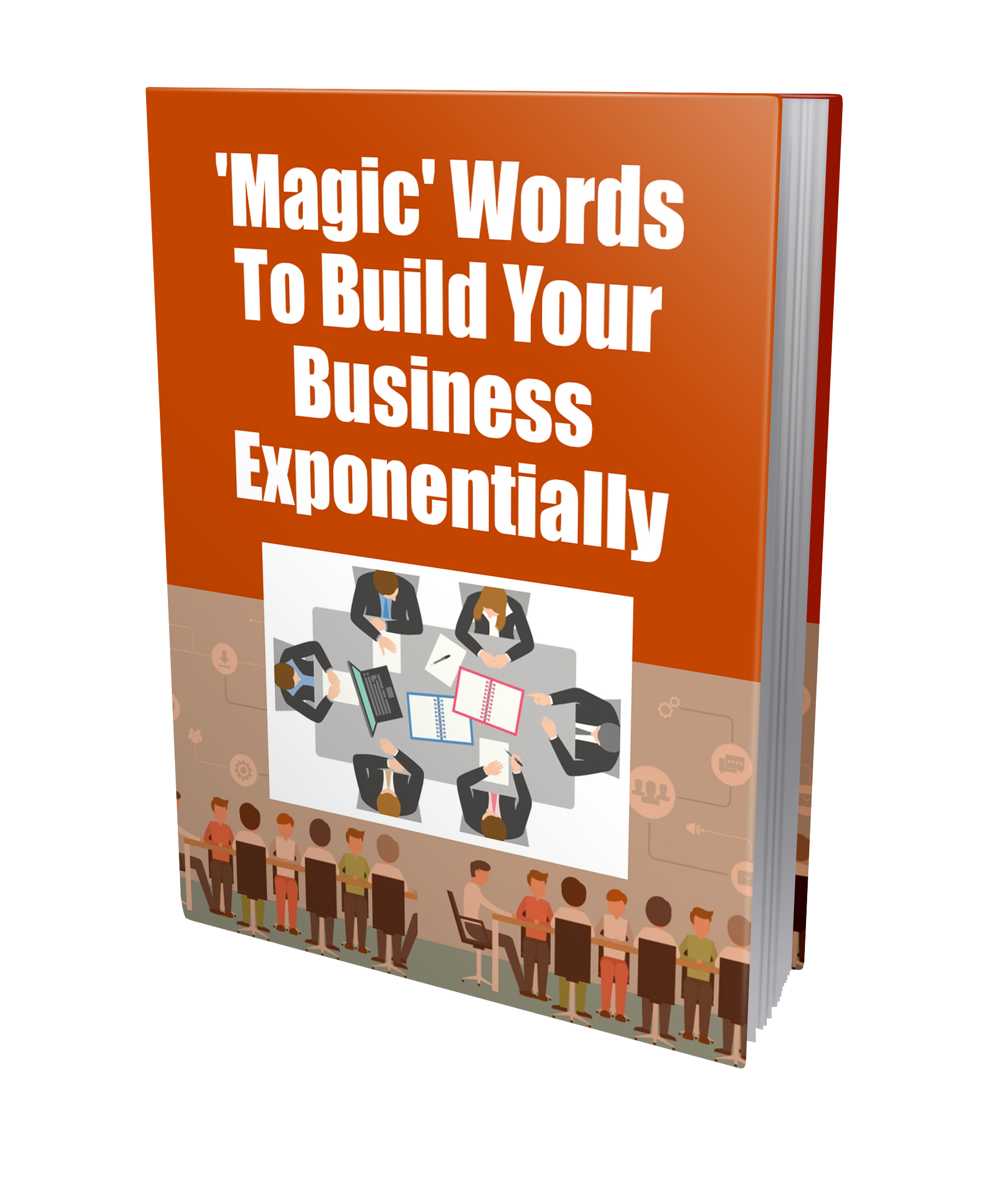 Magic Words To Build Your Business Exponentially