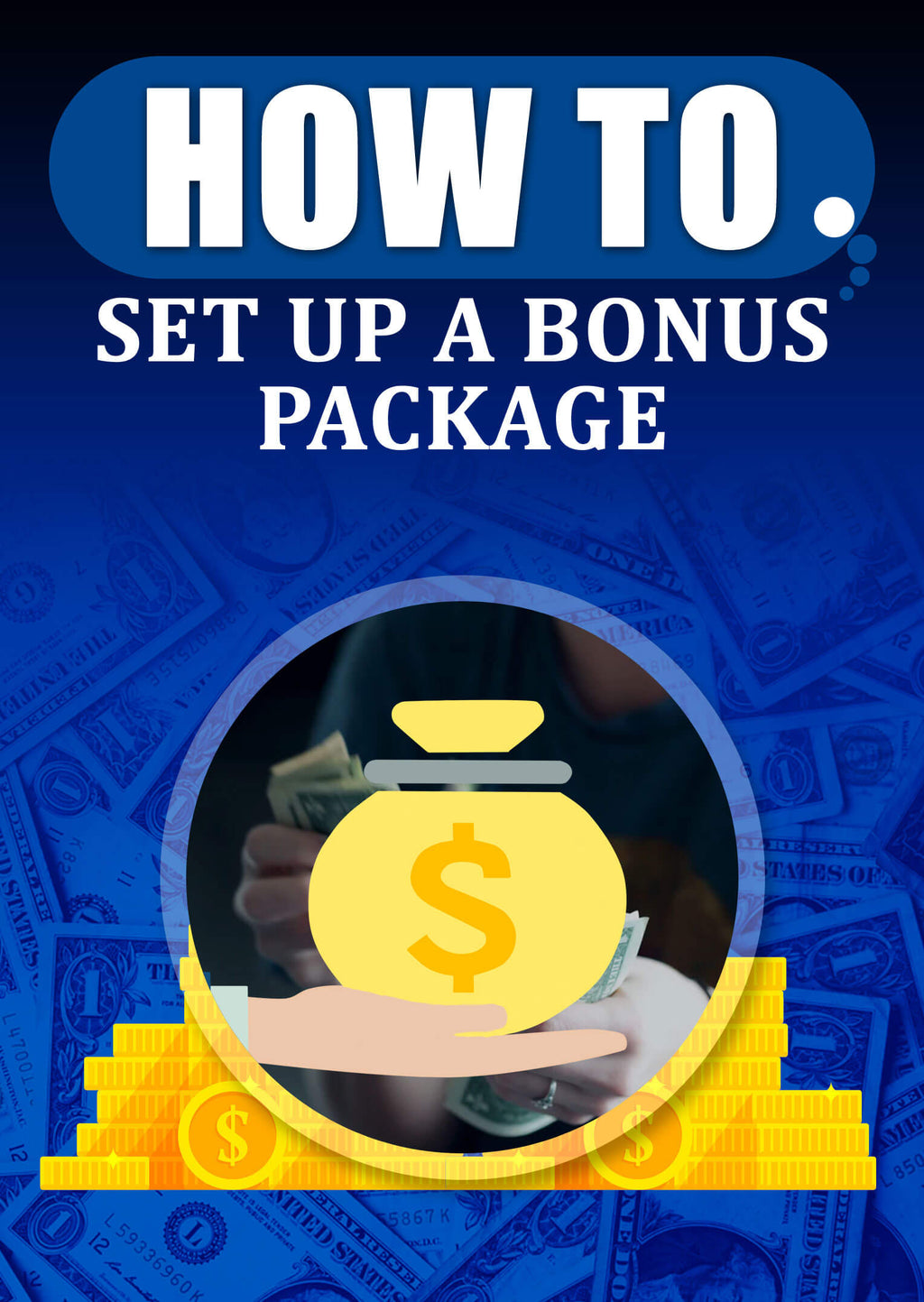 How To Set Up A Bonus Package – Complete Training Course