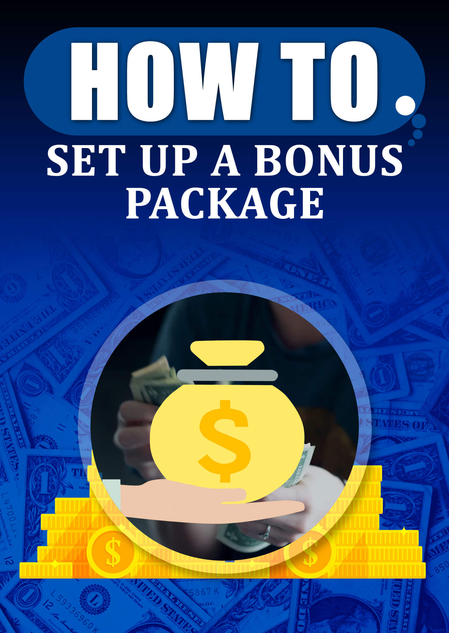 How To Set Up A Bonus Package – Complete Training Course