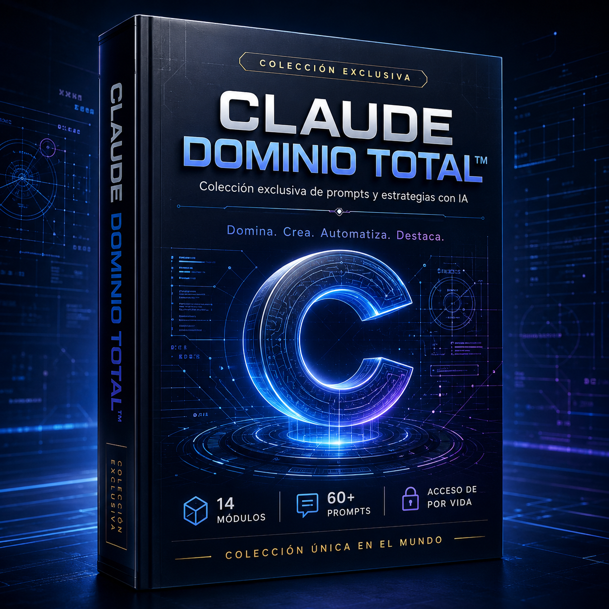 Claude Dominio Total™ — Curso Profesional de Ingeniería de Prompts y Creación con IA